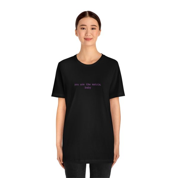You Are The Matrix, Baby T-Shirt - Image 11