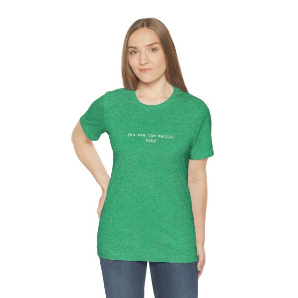 You Are The Matrix, Baby T-Shirt - Image 21