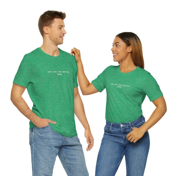 You Are The Matrix, Baby T-Shirt - Image 24