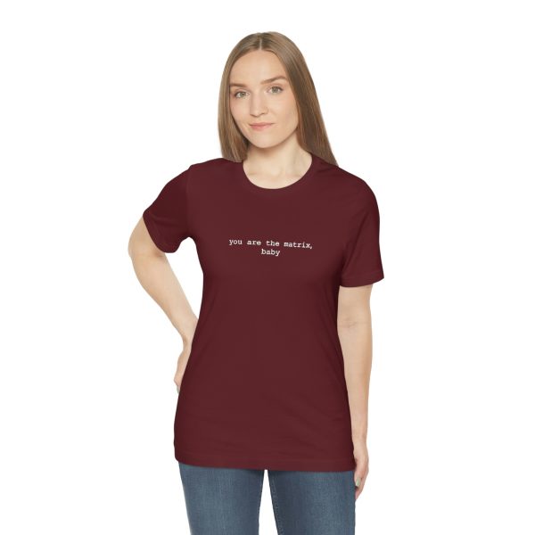 You Are The Matrix, Baby T-Shirt - Image 45
