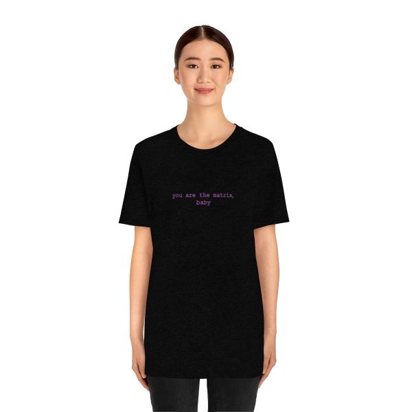 You Are The Matrix, Baby T-Shirt - Image 3