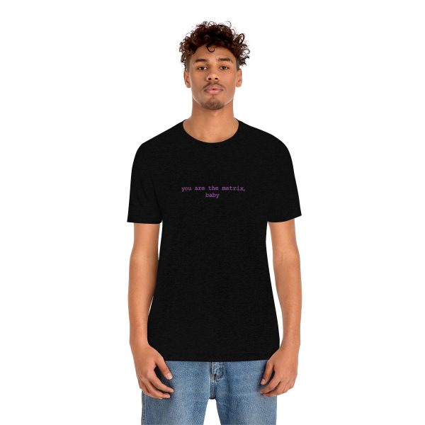 You Are The Matrix, Baby T-Shirt - Image 4