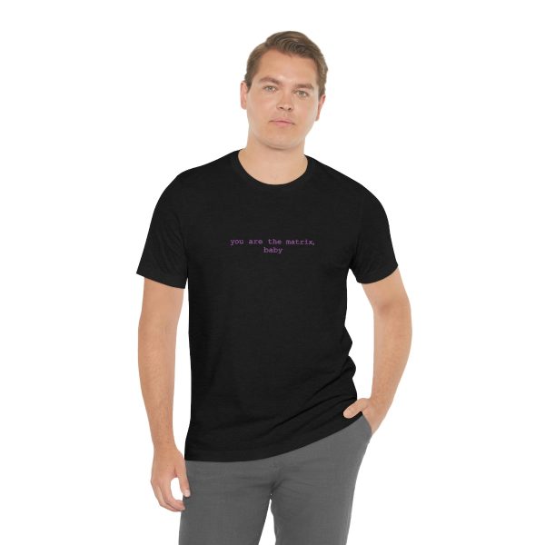 You Are The Matrix, Baby T-Shirt - Image 6